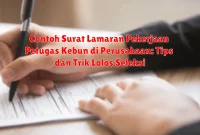 Contoh Surat Lamaran Pekerjaan Petugas Kebun di Perusahaan: Tips dan Trik Lolos Seleksi