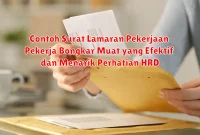 Contoh Surat Lamaran Pekerjaan Pekerja Bongkar Muat yang Efektif dan Menarik Perhatian HRD