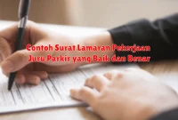 Contoh Surat Lamaran Pekerjaan Juru Parkir yang Baik dan Benar