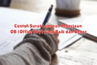 Contoh Surat Lamaran Pekerjaan OB (Office Boy) yang Baik dan Benar