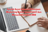 Contoh Surat Lamaran Pekerjaan Marketing Online yang Efektif dan Menarik Perhatian HRD Contoh Surat Lamaran Pekerjaan Marketing Online yang Efektif dan Menarik Perhatian HRD