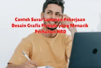 Contoh Surat Lamaran Pekerjaan Desain Grafis Pemula yang Menarik Perhatian HRD