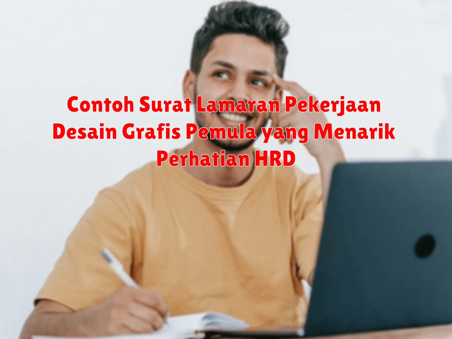 Contoh Surat Lamaran Pekerjaan Desain Grafis Pemula yang Menarik Perhatian HRD