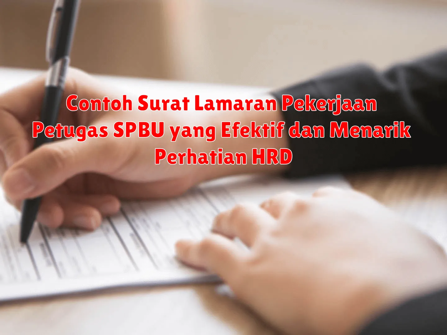Contoh Surat Lamaran Pekerjaan Petugas SPBU yang Efektif dan Menarik Perhatian HRD