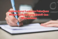 Contoh Surat Lamaran Pekerjaan Helper Gudang yang Efektif dan Meyakinkan