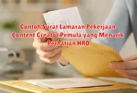 Contoh Surat Lamaran Pekerjaan Content Creator Pemula yang Menarik Perhatian HRD Contoh Surat Lamaran Pekerjaan Content Creator Pemula yang Menarik Perhatian HRD
