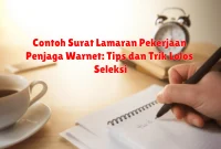 Contoh Surat Lamaran Pekerjaan Penjaga Warnet: Tips dan Trik Lolos Seleksi