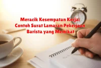 Meracik Kesempatan Kerja: Contoh Surat Lamaran Pekerjaan Barista yang Memikat